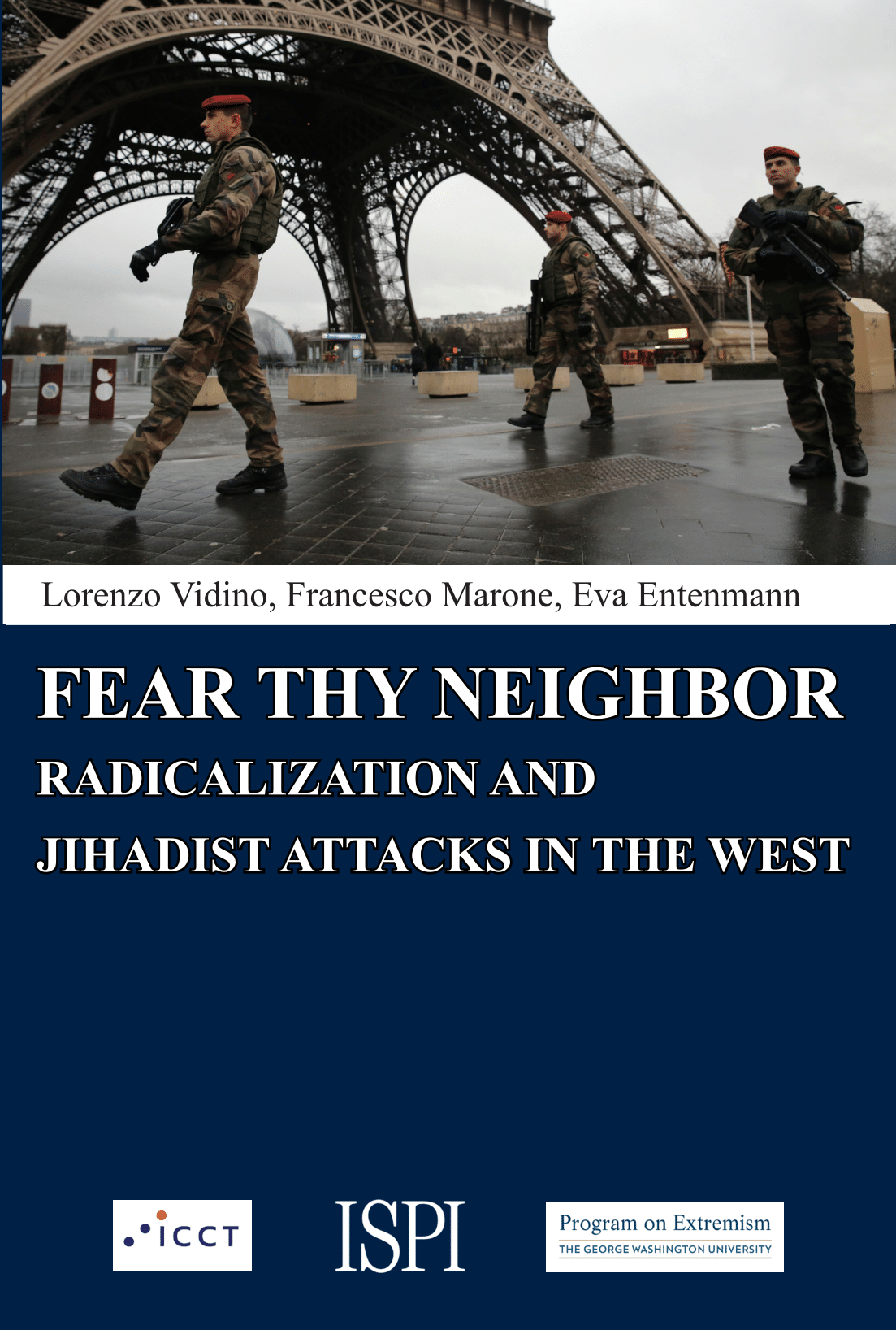 Fear Thy Neighbor: Radicalization and Jihadist Attacks in the West
