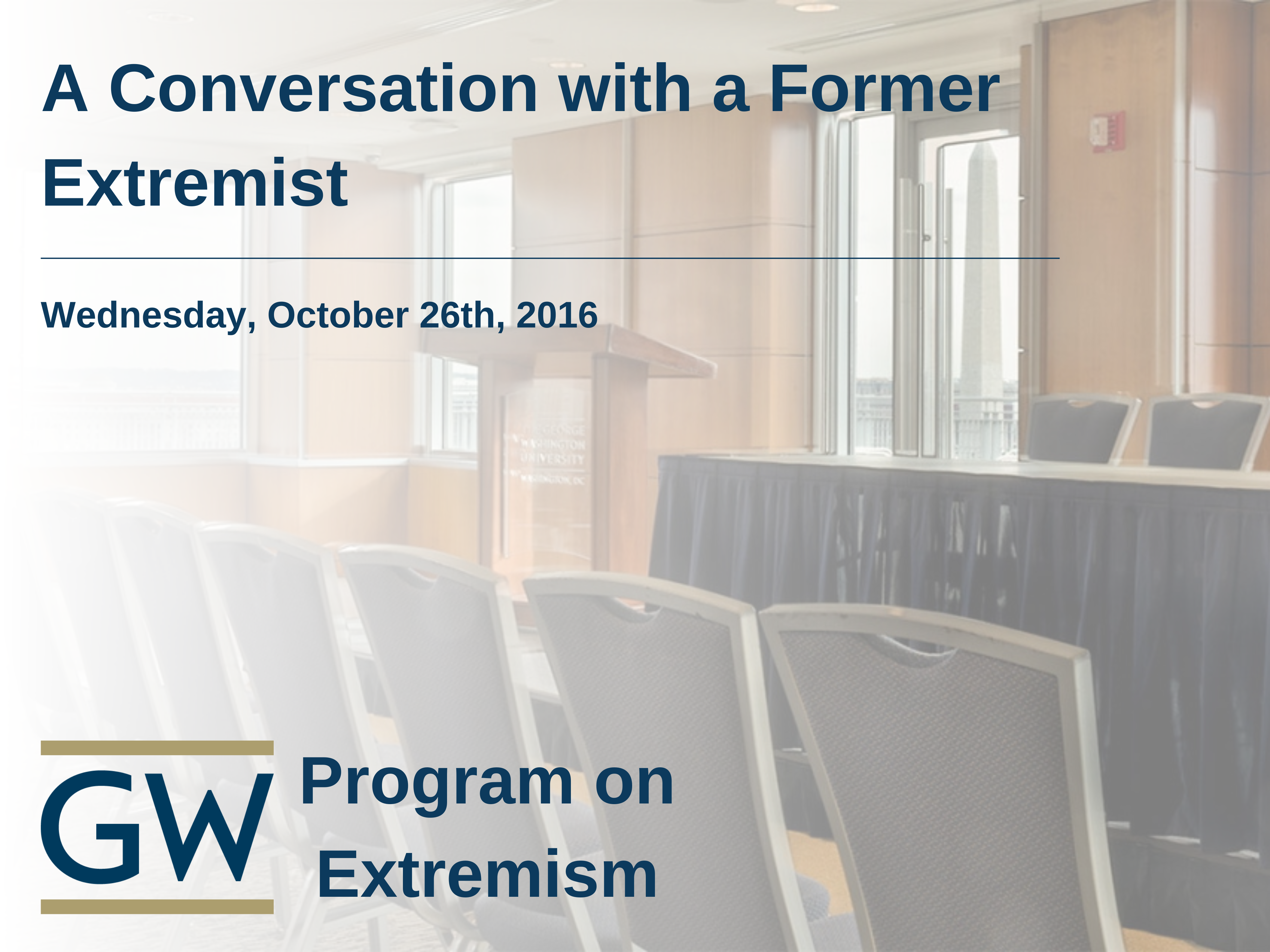 A Conversation with a Former Extremist Event Banner