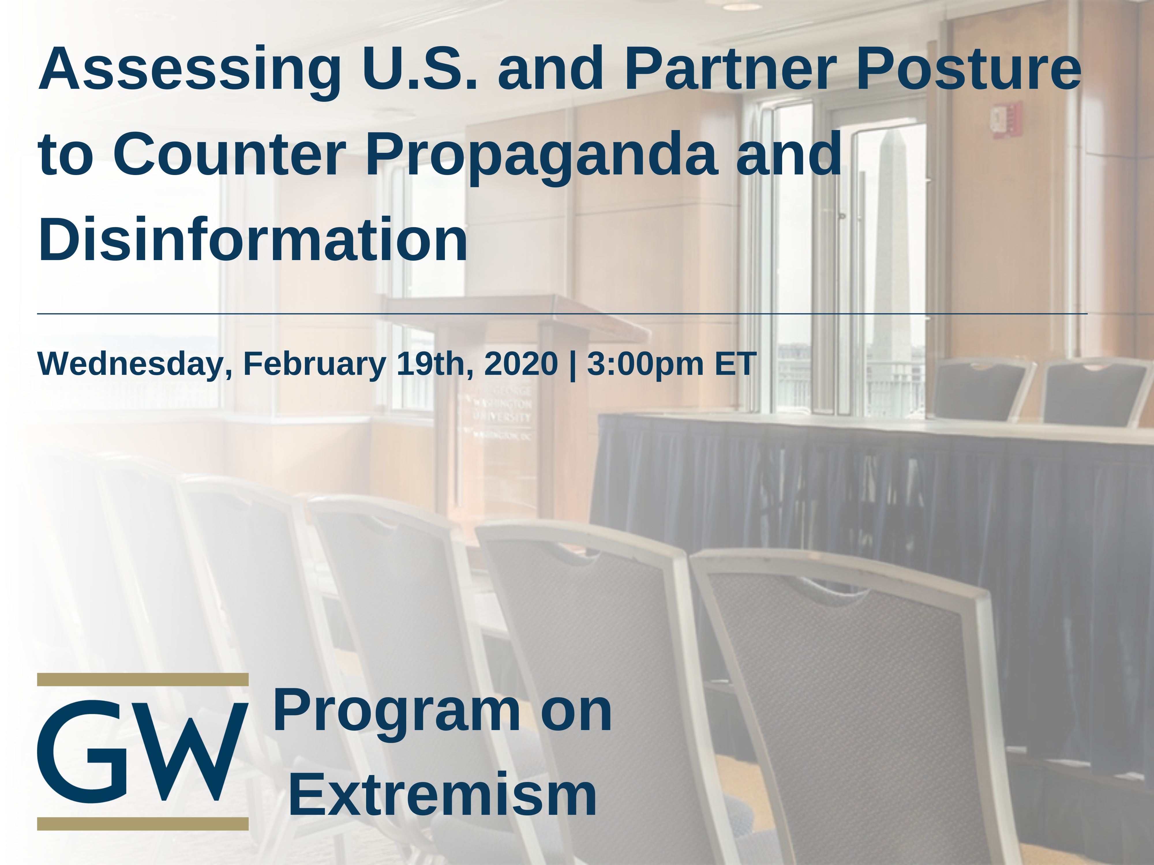 Assessing U.S. and Partner Posture to Counter Propaganda and Disinformation Event Banner