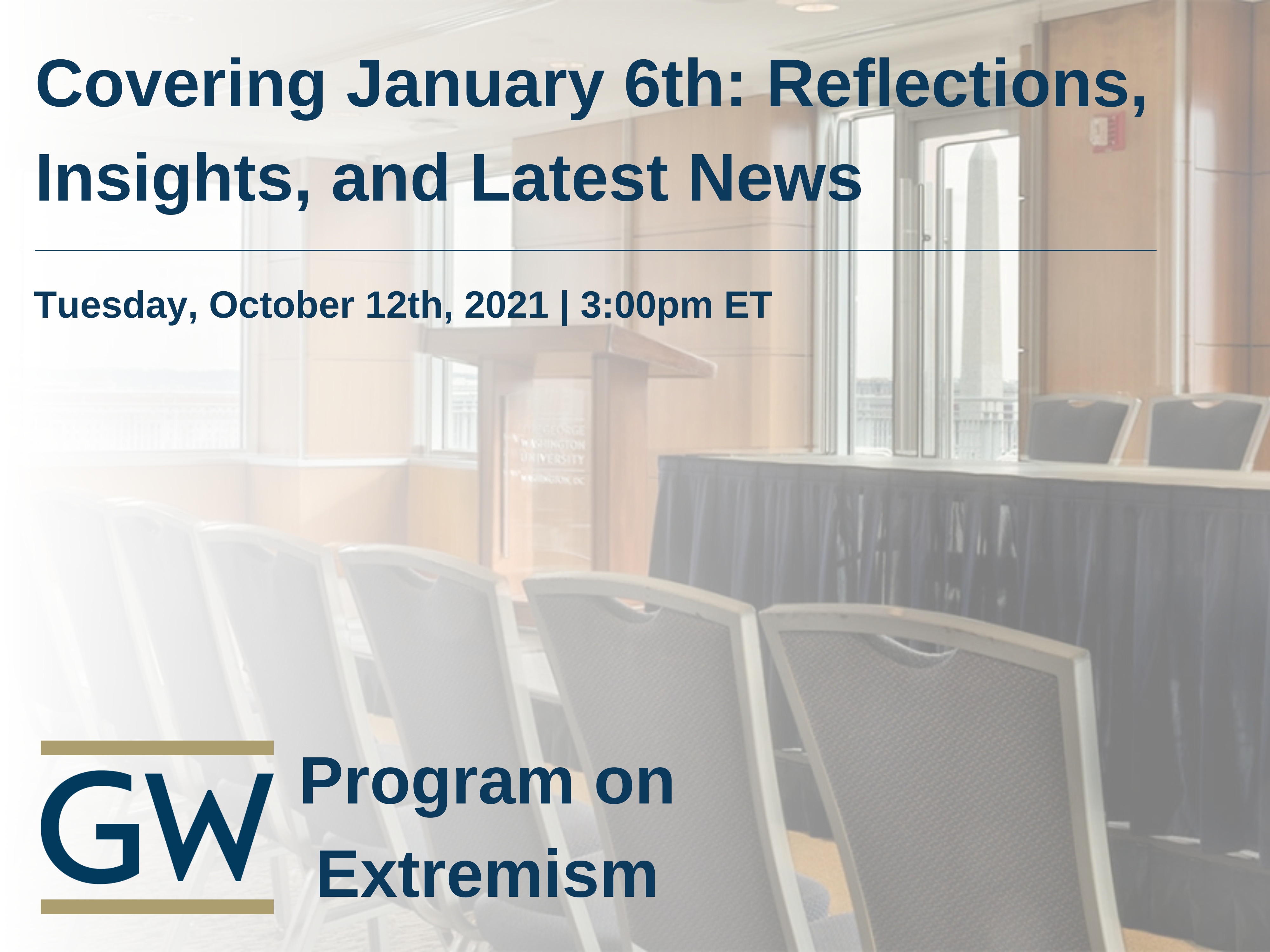Covering January 6th: Reflections, Insights, and Latest News Event Banner