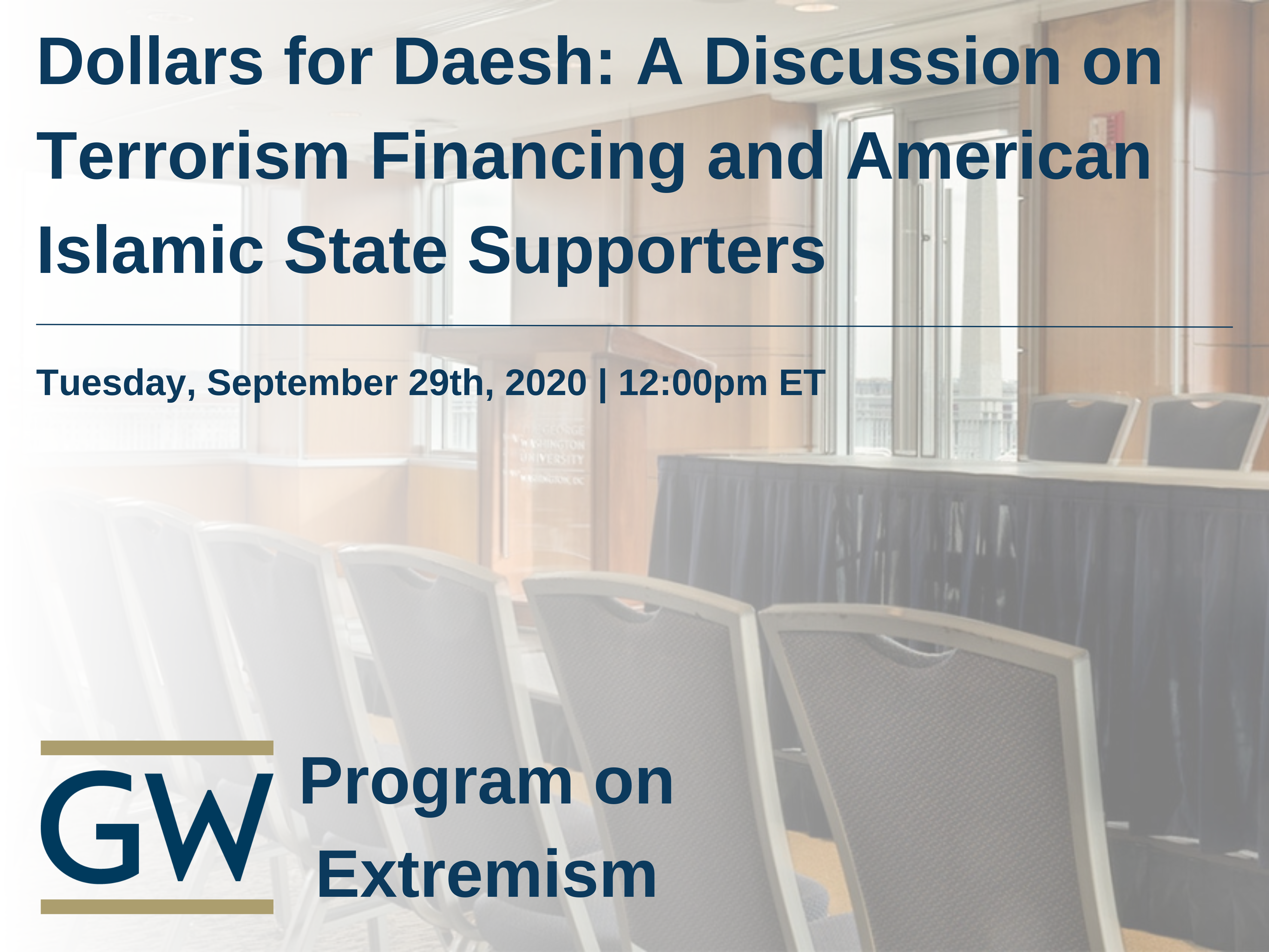 Dollars for Daesh: A Discussion on Terrorism Financing and American Islamic State Supporters Event Banner