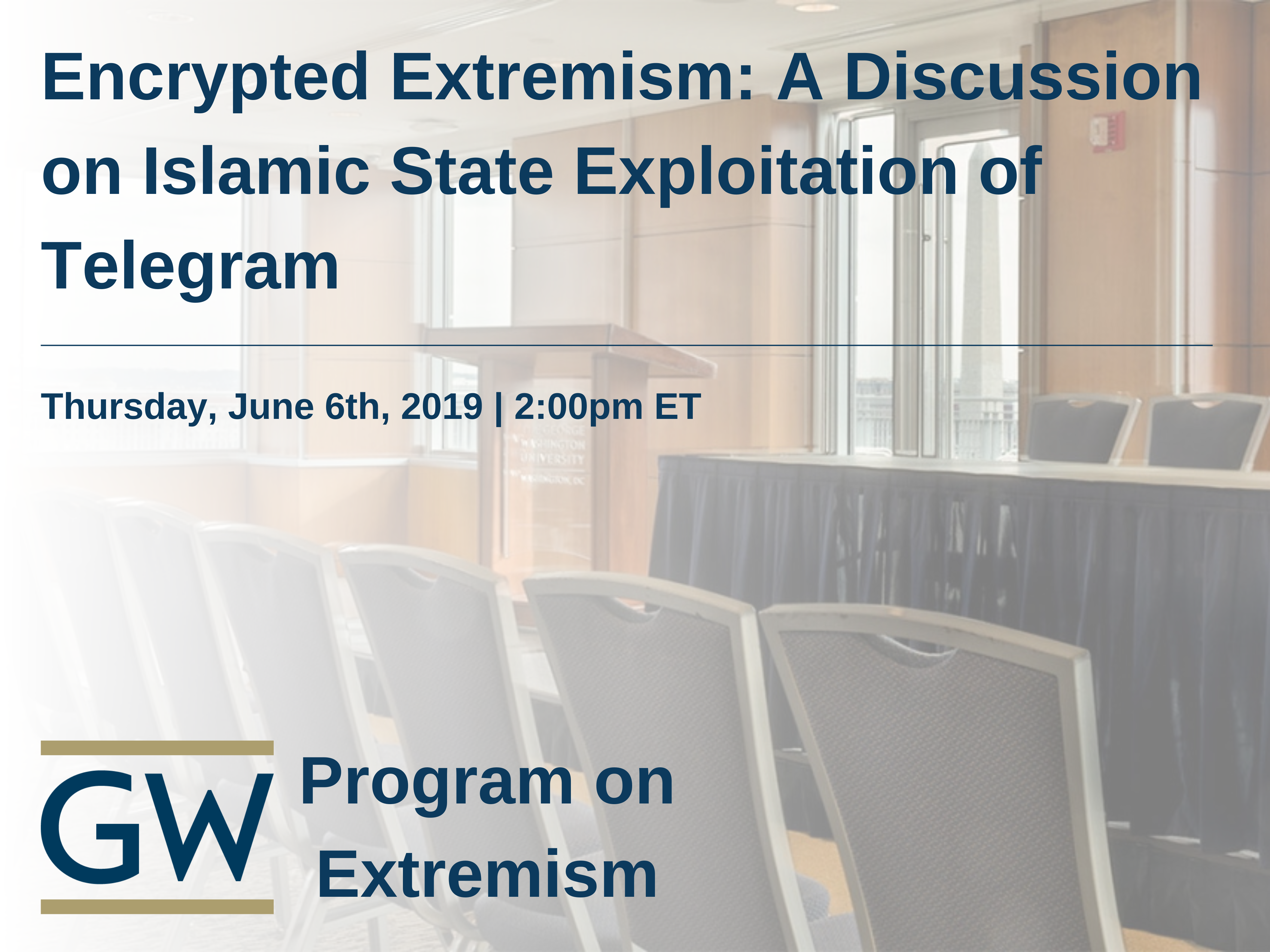 Encrypted Extremism: A Discussion on Islamic State Exploitation of Telegram  Event Banner