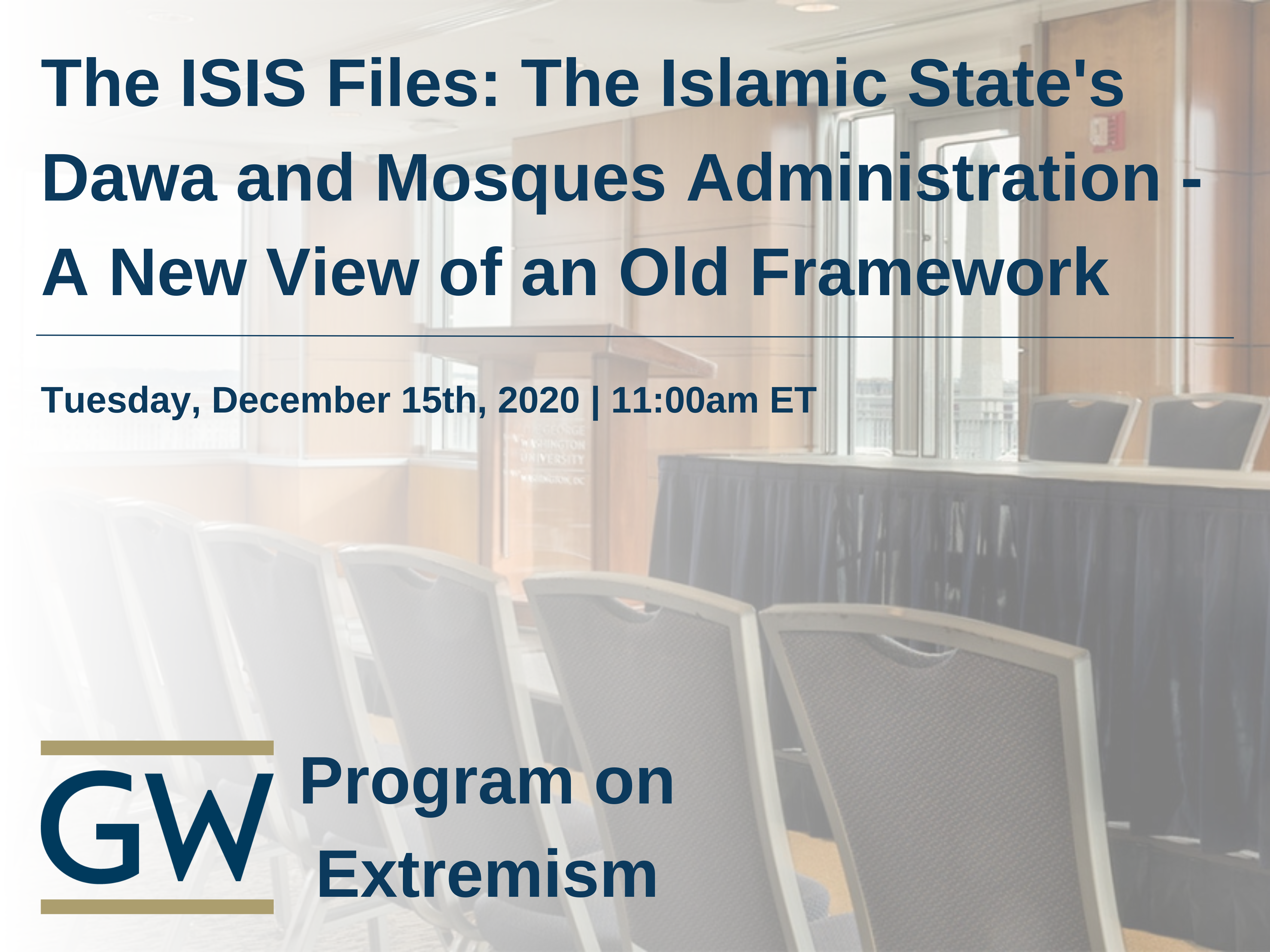 The ISIS Files: The Islamic State’s Dawa and Mosques Administration - A New View of an Old Framework  Event Banner