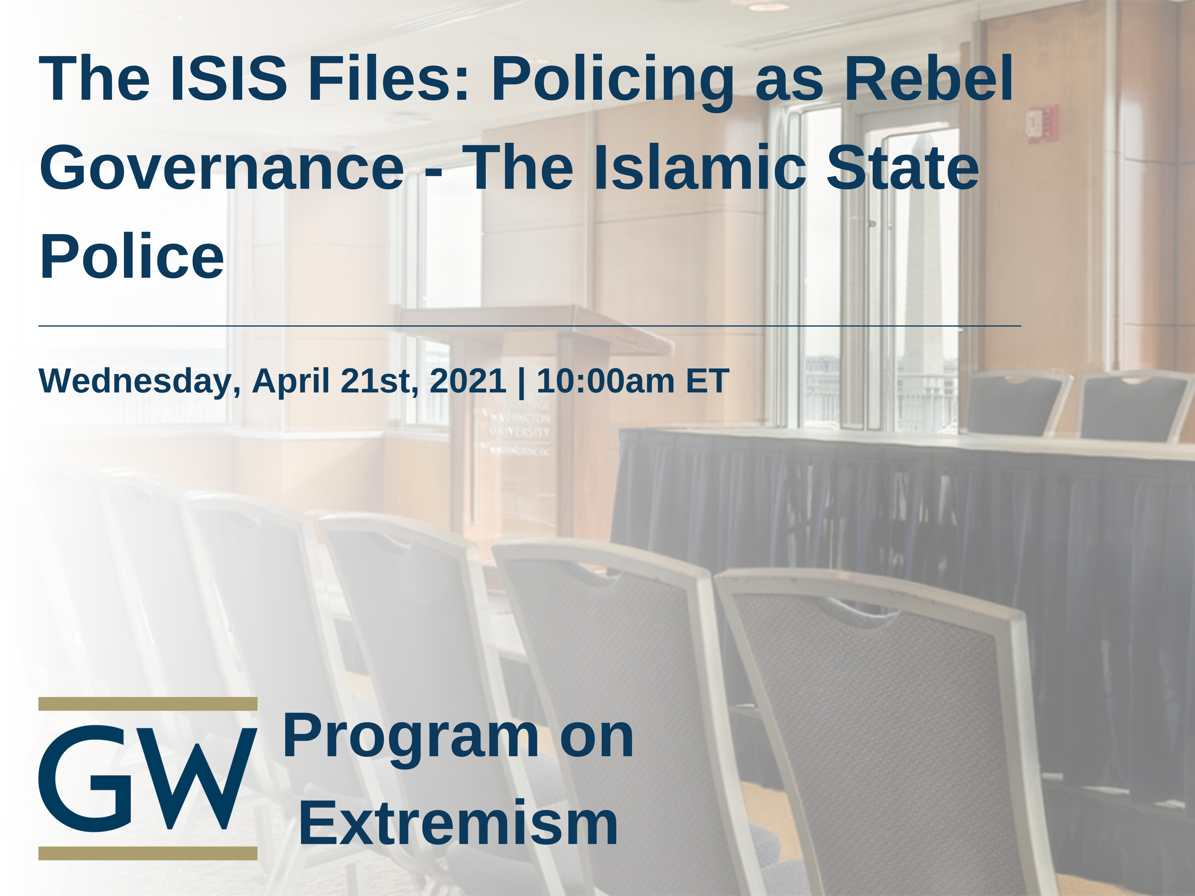 The ISIS Files- Policing as Rebel Governance: The Islamic State Police Event Banner