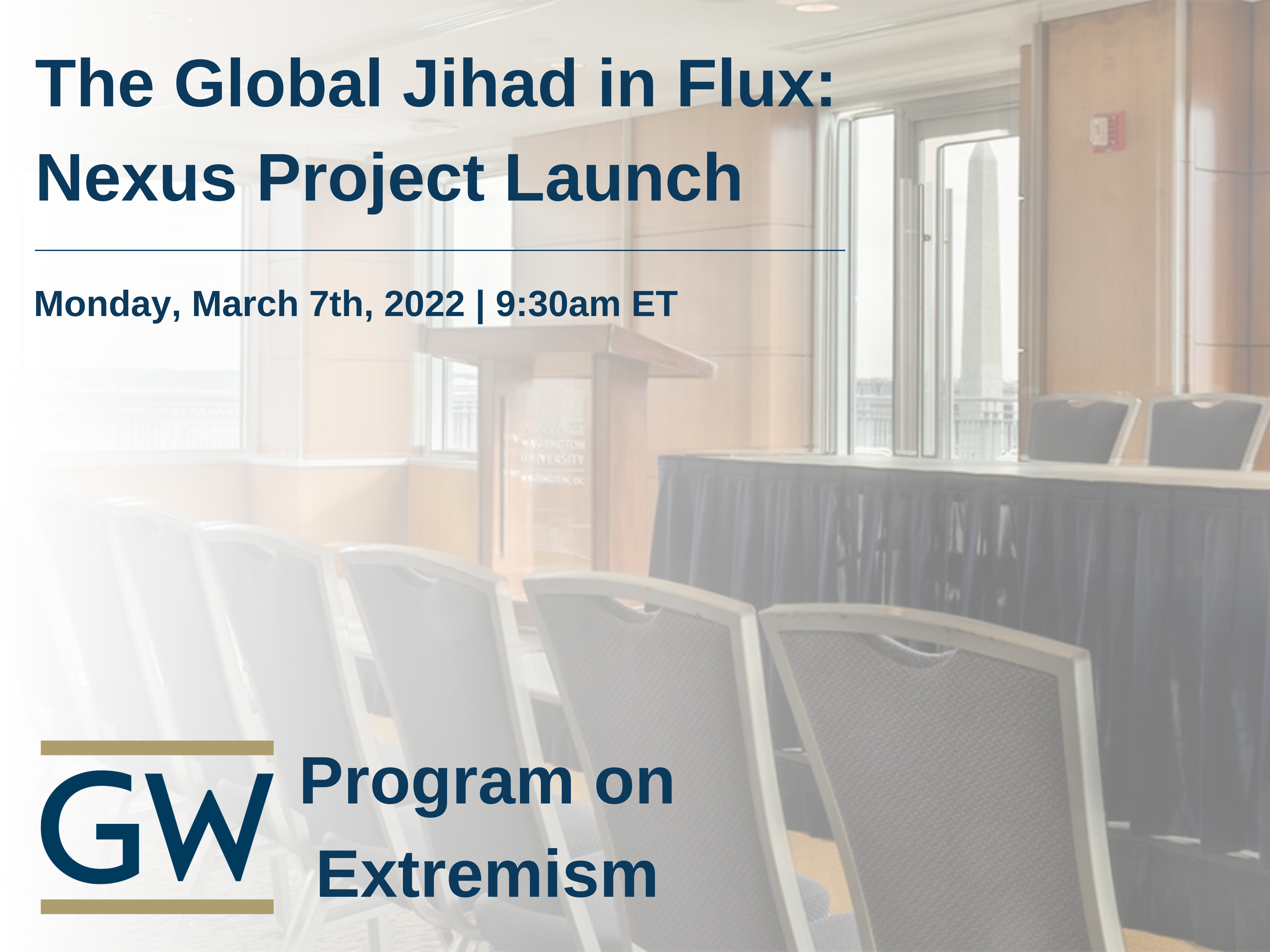 The Global Jihad in Flux: Nexus Project Launch Event Banner
