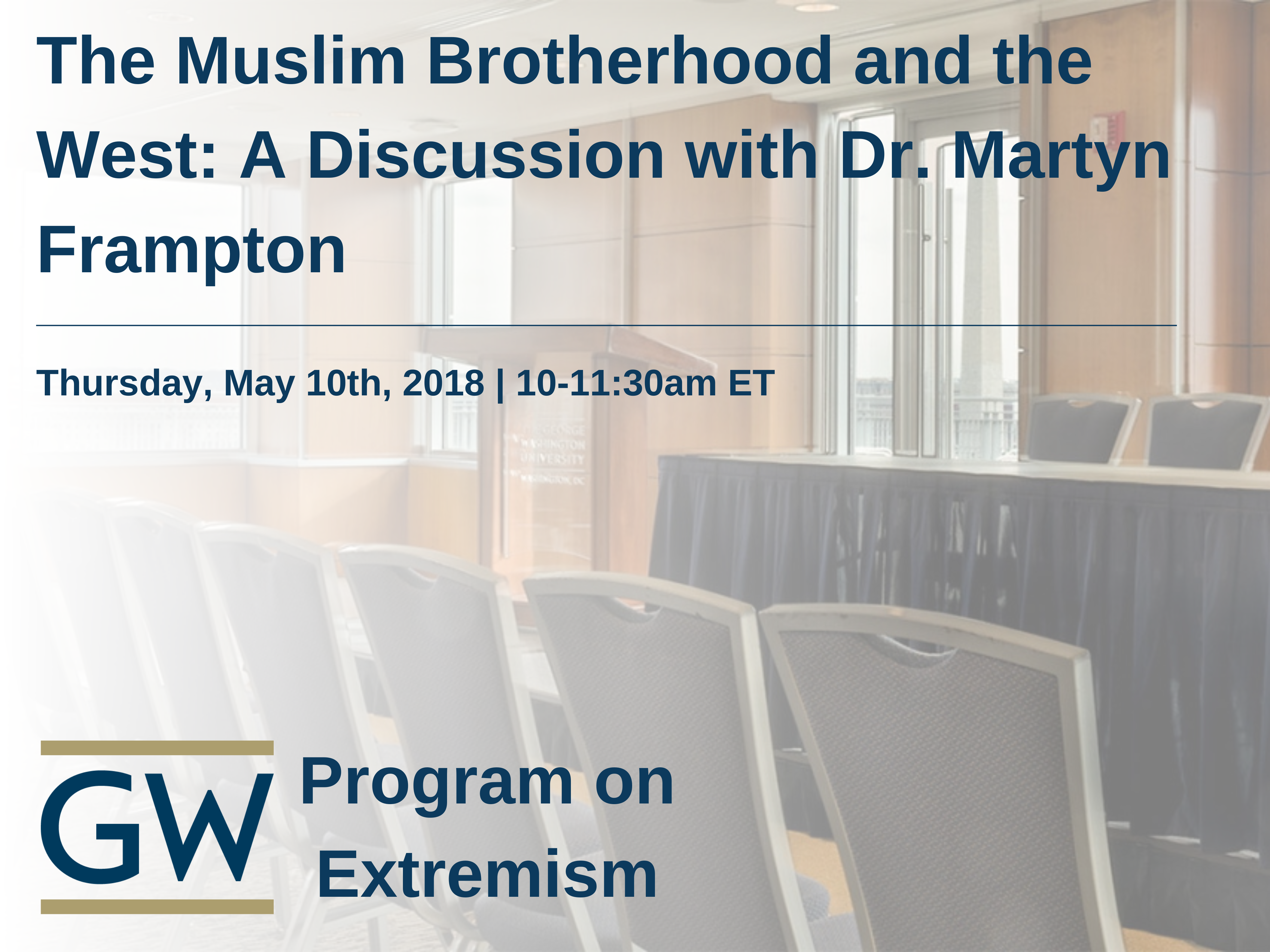 The Muslim Brotherhood and the West: A Discussion with Dr. Martyn Frampton Event Banner