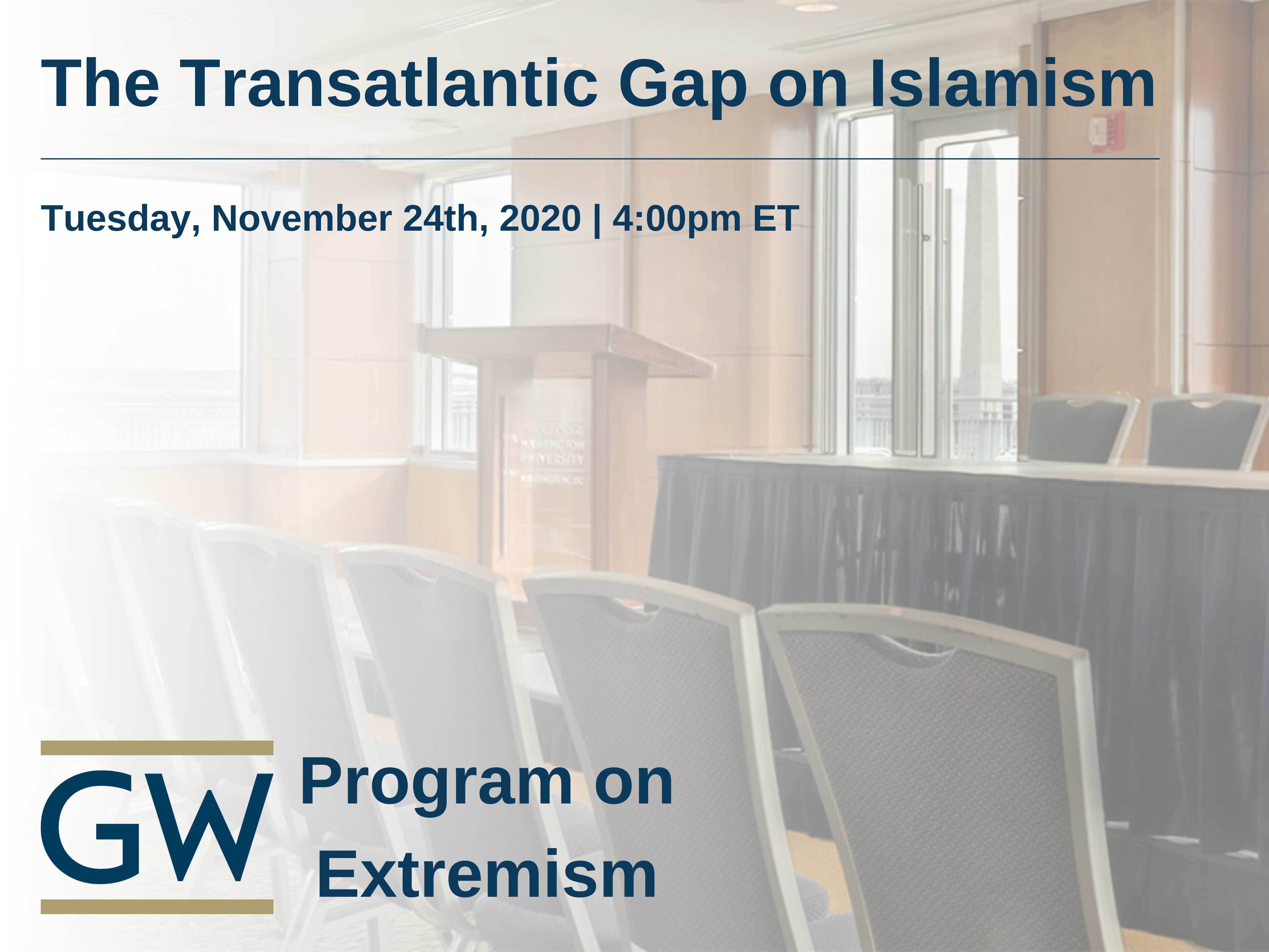 The Transatlantic Gap on Islamism Event Banner