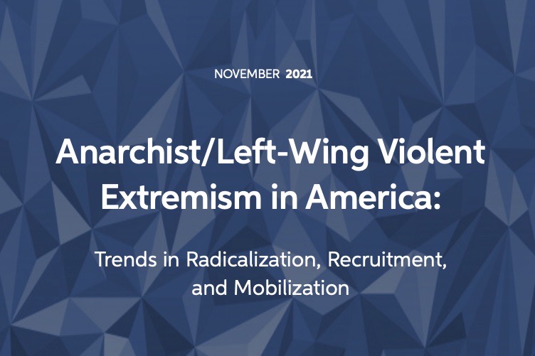 Anarchist/Left-Wing Violent Extremism