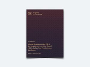 Islamist Reactions to the Fall of the Assad Regime and the Role of HTS in Syria's Post-Revolutionary Landscape