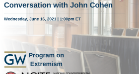 Countering Domestic Terrorism: A Conversation with John Cohen Event Banner