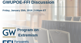 Jihadism After the Caliphate: A Joint GWUPOE-FFI Discussion Event Banner