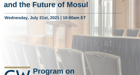 Mosul and the Islamic State: Justice and the Future of Mosul Event Banner