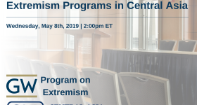 What Next? Improving Counter-Extremism Programs in Central Asia Event Banner